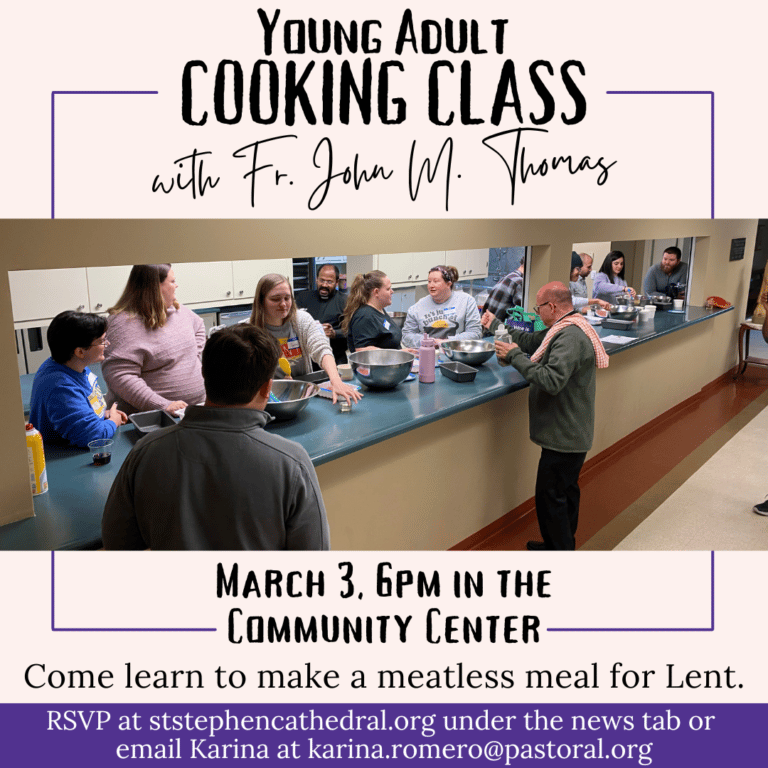 Young Adult Cooking Class with Fr. John Thomas – March 3, 2023 at 6PM